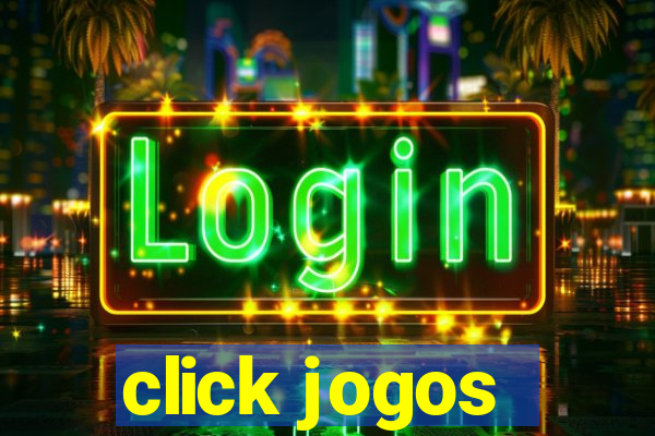 click jogos - ganhar dinheiro